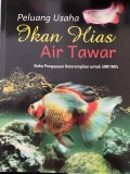 Peluang Usaha Ikan Hias Air Tawar