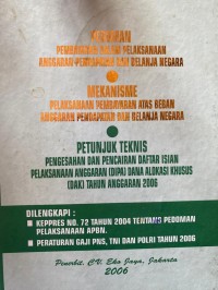 Pedoman Pembayaran Dalam Pelaksanaan Anggaran Pendapatan dan Belanja Negara :Mekanisme Pelaksanaan Pembayaran Atas Beban Anggaran Pendapatan dan Belanja Negara