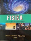 FISIKA -Teori dan Aplikasi di Dunia Modern : ENSIKLOPEDIA TEMATIK GAYA