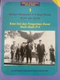 Bahan Penataran P-4 Bagi Siswa SLTP dan SLTA : Kata Inti dan Pengertian Dasar Butir-Butir P-4