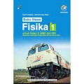 Fisika 1 Untuk Kelas X SMA dan MA : Buku Guru