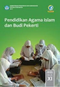 Pendidikan Agama Islam dan Budi Pekerti XI : Buku Siswa
