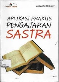 APLIKASI PRAKTIS PENGAJARAN SASTRA