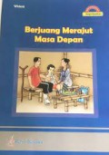 Berjuang Merajut Masa Depan