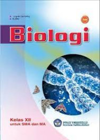 Biologi : Kelas X Untuk SMA dan MA