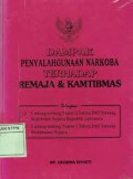 Dampak Penyalahgunaan Narkoba Terhadap Remaja & Kamtibmas