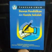 Dewan Pendidikan dan Komite Sekolah : Panduan Umum