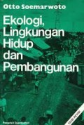 Ekologi, Lingkungan Hidup dan Pembangunan