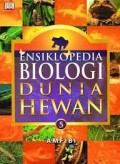 ENSIKLOPEDIA BIOLOGI DUNIA HEWAN 5: AMFIBI