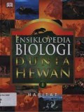 ENSIKLOPEDIA BIOLOGI DUNIA HEWAN HABITAT 1