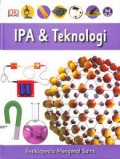 Ensiklopedia Mengenal Sains 8 : IPA & Teknologi