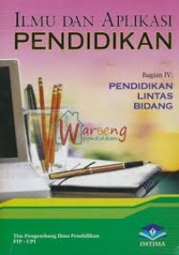 Ilmu Dan Aplikasi Pendidikan bagian IV