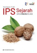 IPS Sejarah : Untuk SMA/ MA Kelas X