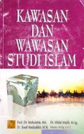 KAWASAN DAN WAWASAN STUDI ISLAM