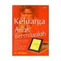 Keluarga & Anak Bermasalah