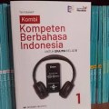 Kompeten Berbahasa Indonesia = Kombi : Untuk SMA/ MA Kelas X