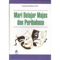 Mari Belajar Majas dan Peribahasa