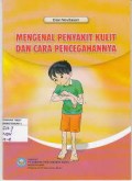 MENGENAL PENYAKIT KULIT DAN CARA PENCEGAHANNYA