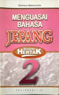 Menguasai Bahasa Jepang Sistem Hertak 2