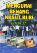 MENGURAI BENANG KUSUT BLBI EDISI II