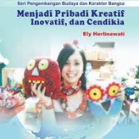 Menjadi Pribadi Kreatif, Inovatif, dan Cendekia