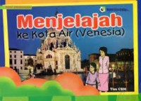 Menjelajah ke Kota Air (Venesia)