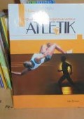 Olahraga Kegemaranku: ATLETIK