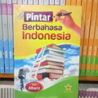 Pintar Berbahasa Indonesia