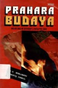 PRAHARA BUDAYA : KILAS-BALIK OFENSIF LEKRA/PKI DKK