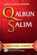 Qalbun Salim: Hati yang Pasrah