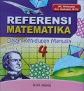 REFERENSI MATEMATIKA: Dalam Kehidupan Manusia 4