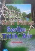 Satu Pohon Seribu Titik Air