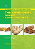 TANAMAN OBAT MEMBUAT KELUARGAKU SEHAT