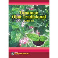 Tanaman Obat Tradisional Jilid II