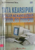 TATA KEARSIPAN DENGAN MEMANFAATKAN TEKNOLOGI MODERN
