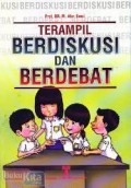 Terampil Berdiskusi dan Berdebat