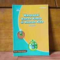 Waspadai Bahan Kimia di Rumah Kita