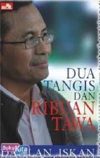 Dua Tangis dan Ribuan Tawa