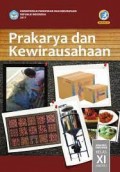 Prakarya dan Kewirausahaan XI Semester 1 : Buku Siswa