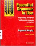 Essential Grammar In Use : A Self-Study Reference and Practice Book For Elementary Students of English