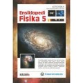 Ensiklopedi Fisika 5 : Astrofisika