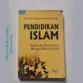 Pendidikan Islam: Tradisi dan Modernisasi menuju Milenium Baru