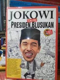 JOKOWI (calon) Presiden Blusukan