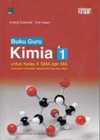 Kimia 1 Untuk Kelas X SMA dan MA : Buku Guru