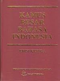 Kamus Besar Bahasa Indonesia