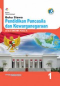 Pendidikan Pancasila dan Kewarganegaraan 1 : Buku Siswa