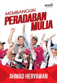 Membangun Peradaban Mulia