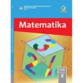 Matematika X : Buku Siswa