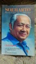 Soeharto : Pikiran, Ucapan, dan Tindakan Saya : Otobiografi