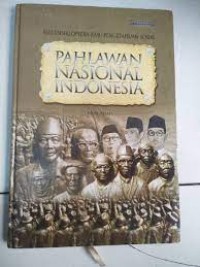 Ensiklopedi Pahlawan Nasional Indonesia